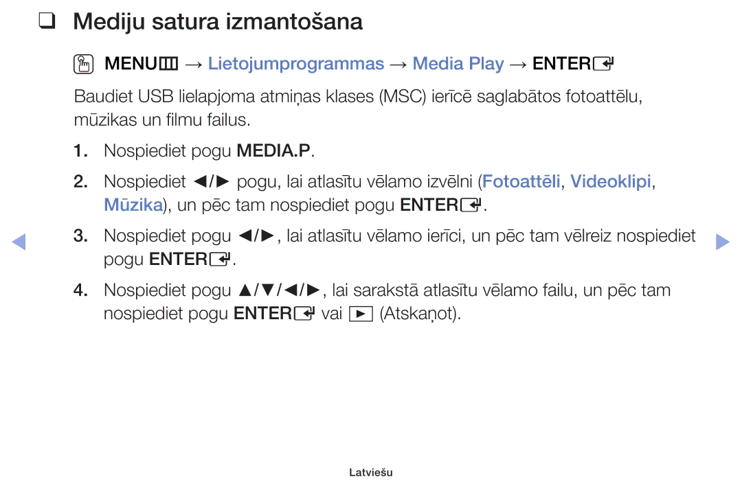 Samsung UE39F5000AWXBT, UE42F5070SSXZG manual Mediju satura izmantošana, OO MENUm → Lietojumprogrammas → Media Play → Entere 