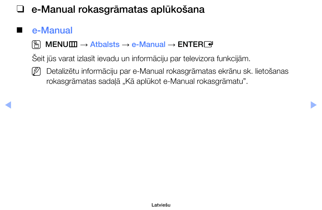 Samsung UE42F5000AWXZG, UE42F5070SSXZG manual Manual rokasgrāmatas aplūkošana, OO MENUm → Atbalsts → e-Manual → Entere 