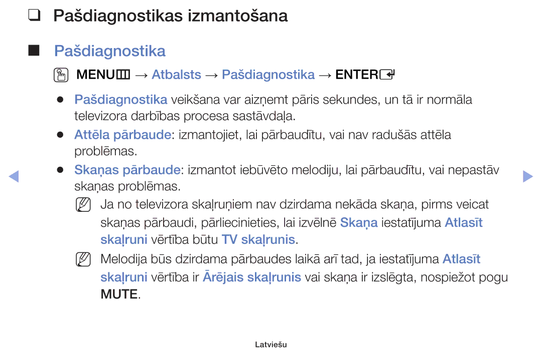 Samsung UE42F5000AWXBT, UE42F5070SSXZG manual Pašdiagnostikas izmantošana, OO MENUm → Atbalsts → Pašdiagnostika → Entere 