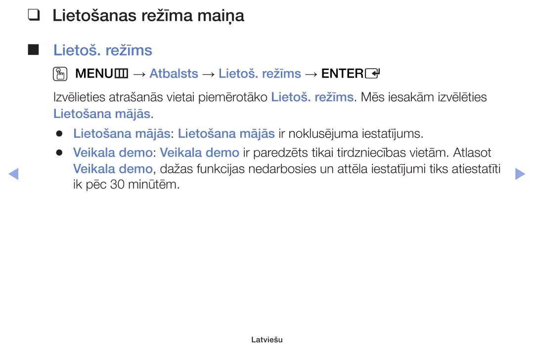 Samsung UE32F4000AWXBT, UE42F5070SSXZG manual Lietošanas režīma maiņa, OO MENUm → Atbalsts → Lietoš. režīms → Entere 