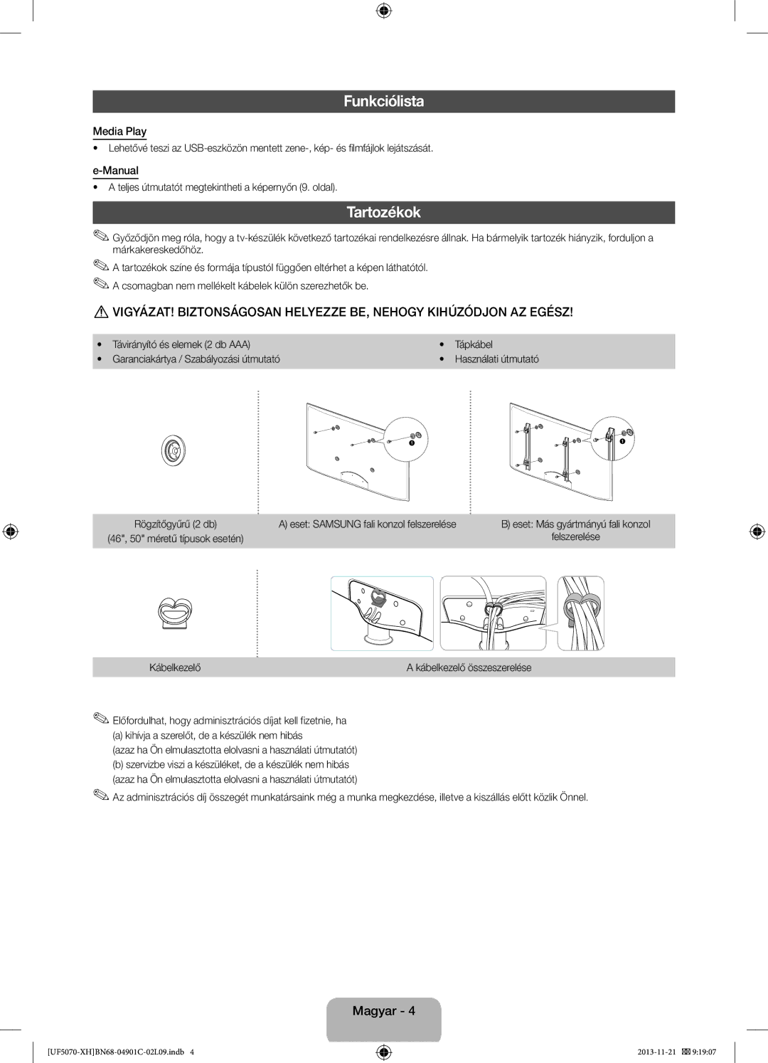 Samsung UE42F5070SSXZG manual Funkciólista, Tartozékok, Teljes útmutatót megtekintheti a képernyőn 9. oldal, Kábelkezelő 