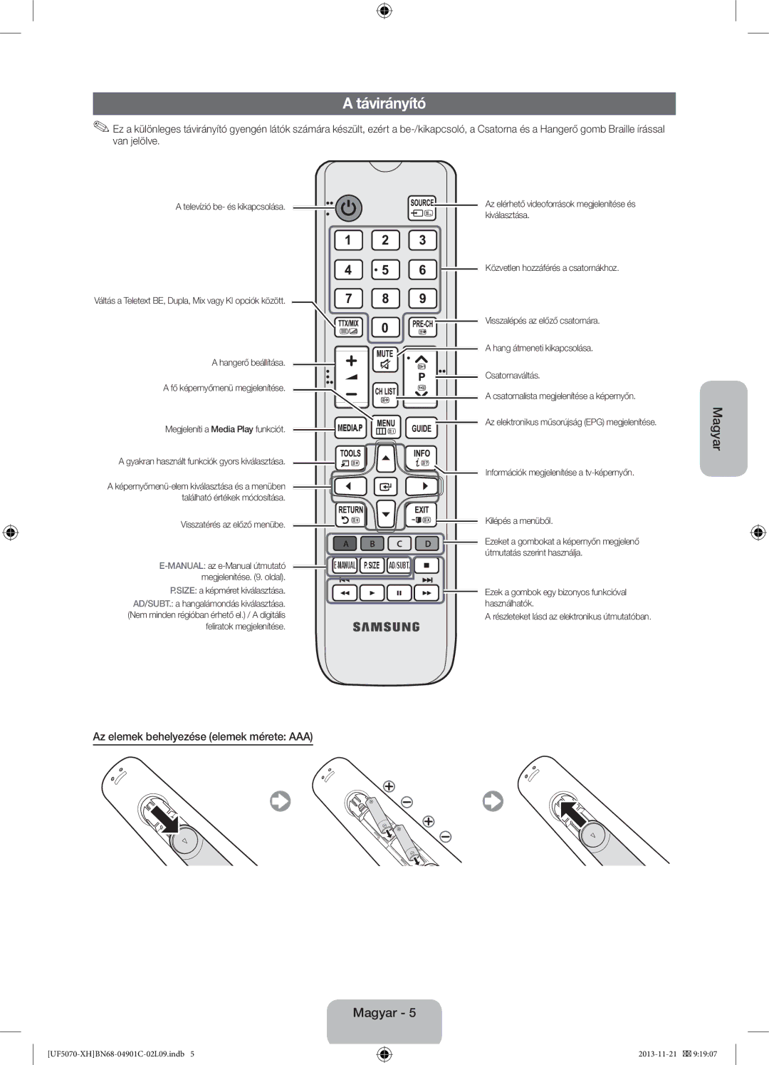 Samsung UE42F5070SSXXH, UE42F5070SSXZG manual Távirányító, Az elemek behelyezése elemek mérete AAA 