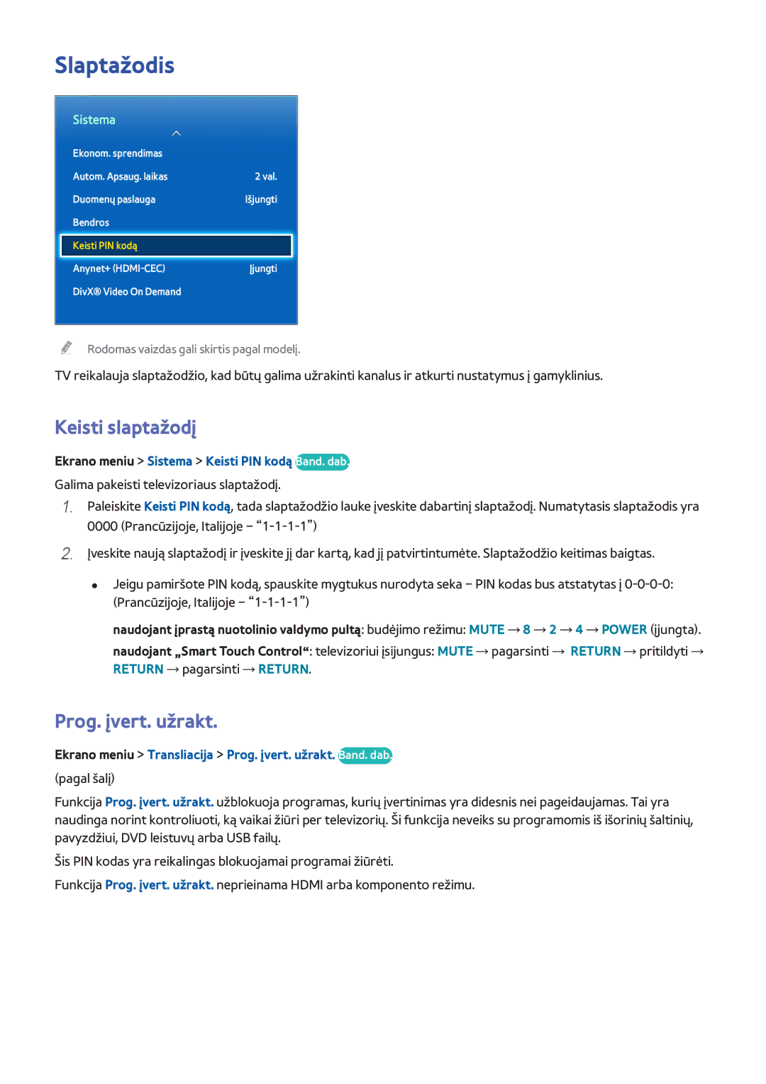 Samsung UE46F6650SBXXH Slaptažodis, Keisti slaptažodį, Prog. įvert. užrakt, Ekrano meniu Sistema Keisti PIN kodą Band. dab 