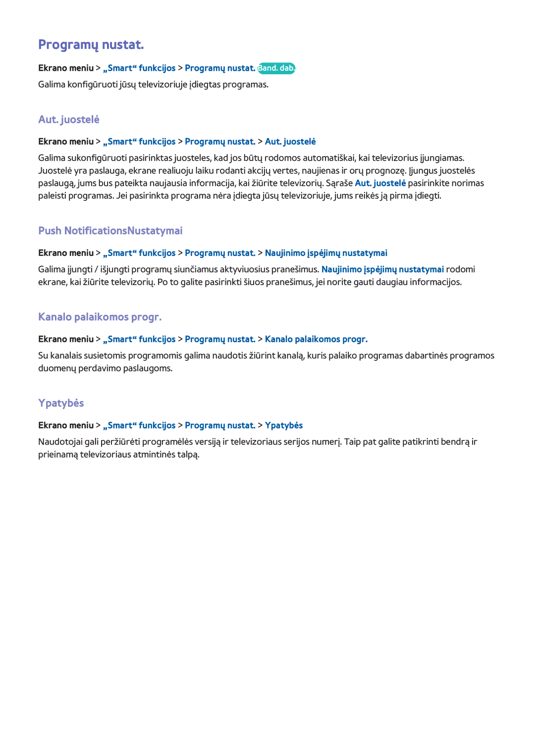 Samsung UE32F5300AWXXH Programų nustat, Aut. juostelė, Push NotificationsNustatymai, Kanalo palaikomos progr, Ypatybės 