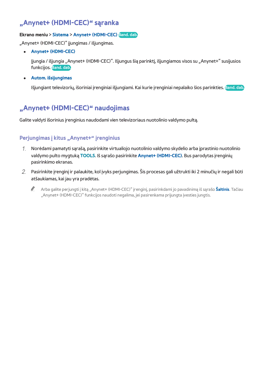 Samsung UE60F6300AWXXH „Anynet+ HDMI-CEC sąranka, „Anynet+ HDMI-CEC naudojimas, Perjungimas į kitus „Anynet+ įrenginius 