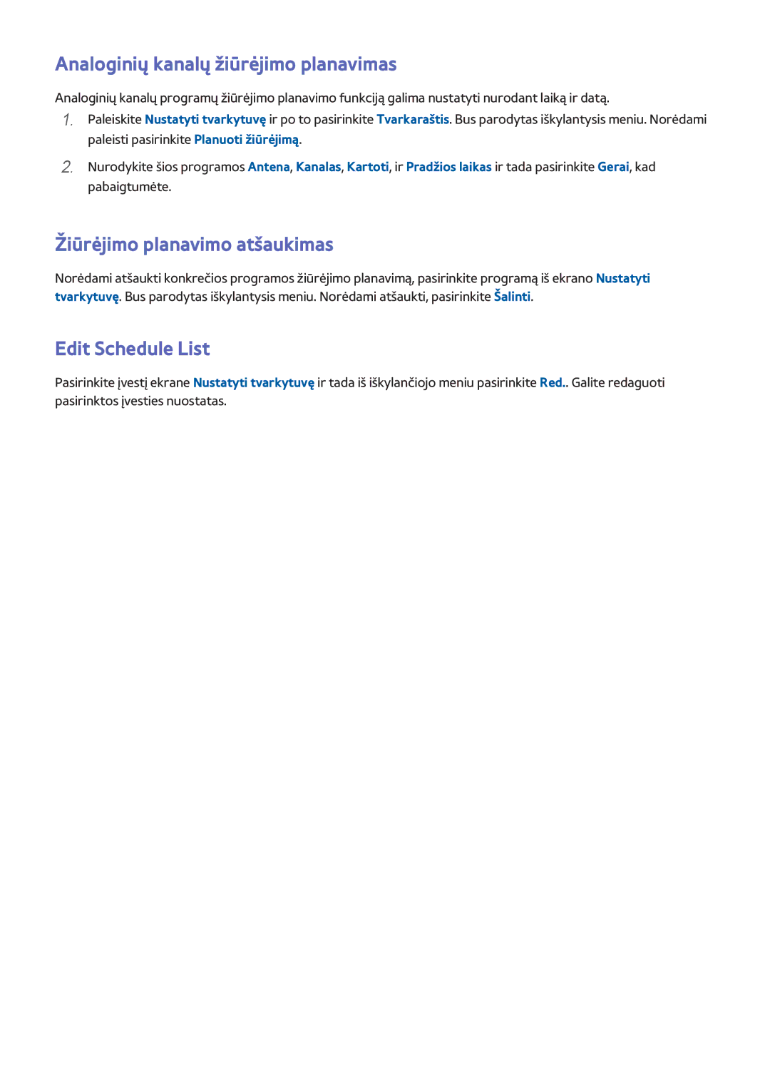 Samsung UE40F6400AKXXH manual Analoginių kanalų žiūrėjimo planavimas, Žiūrėjimo planavimo atšaukimas, Edit Schedule List 