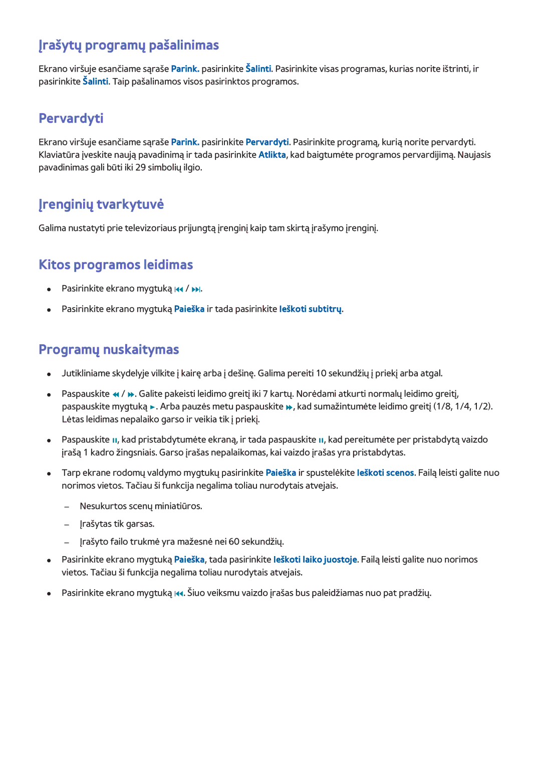 Samsung UE46F5300AWXXH manual Įrašytų programų pašalinimas, Pervardyti, Įrenginių tvarkytuvė, Kitos programos leidimas 