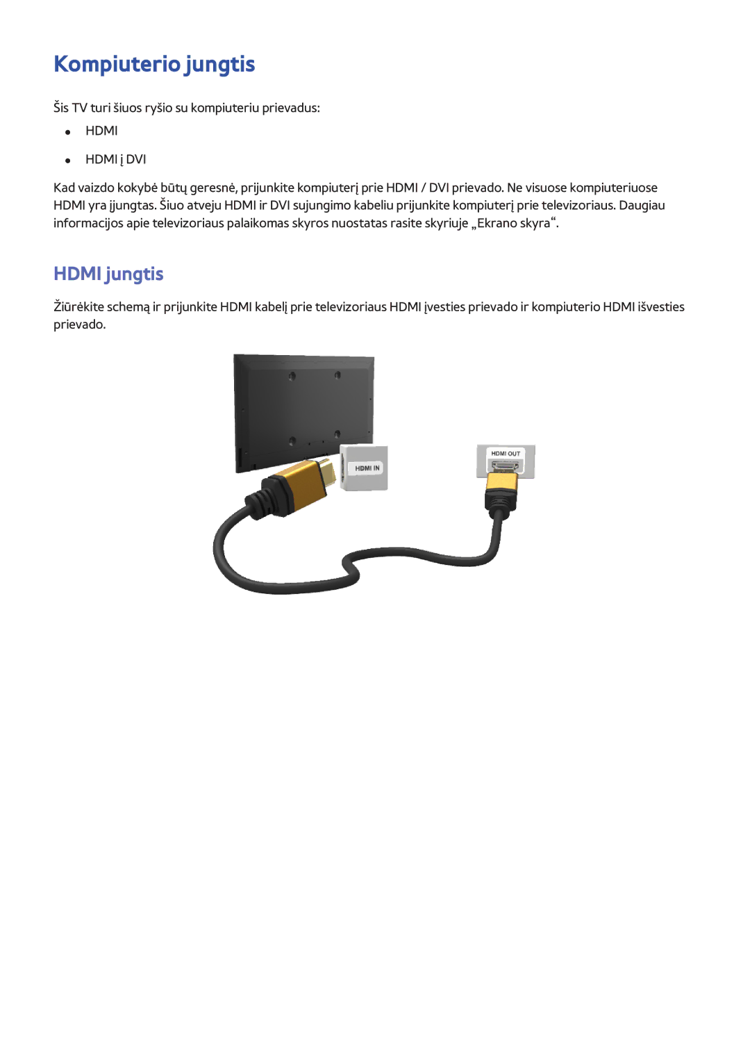 Samsung UE50F6500SBXXH, UE42F5570SSXZG, UE55F6500SSXZG, UE46F6510SSXZG, UE50F6640SSXZG manual Kompiuterio jungtis, Hdmi jungtis 