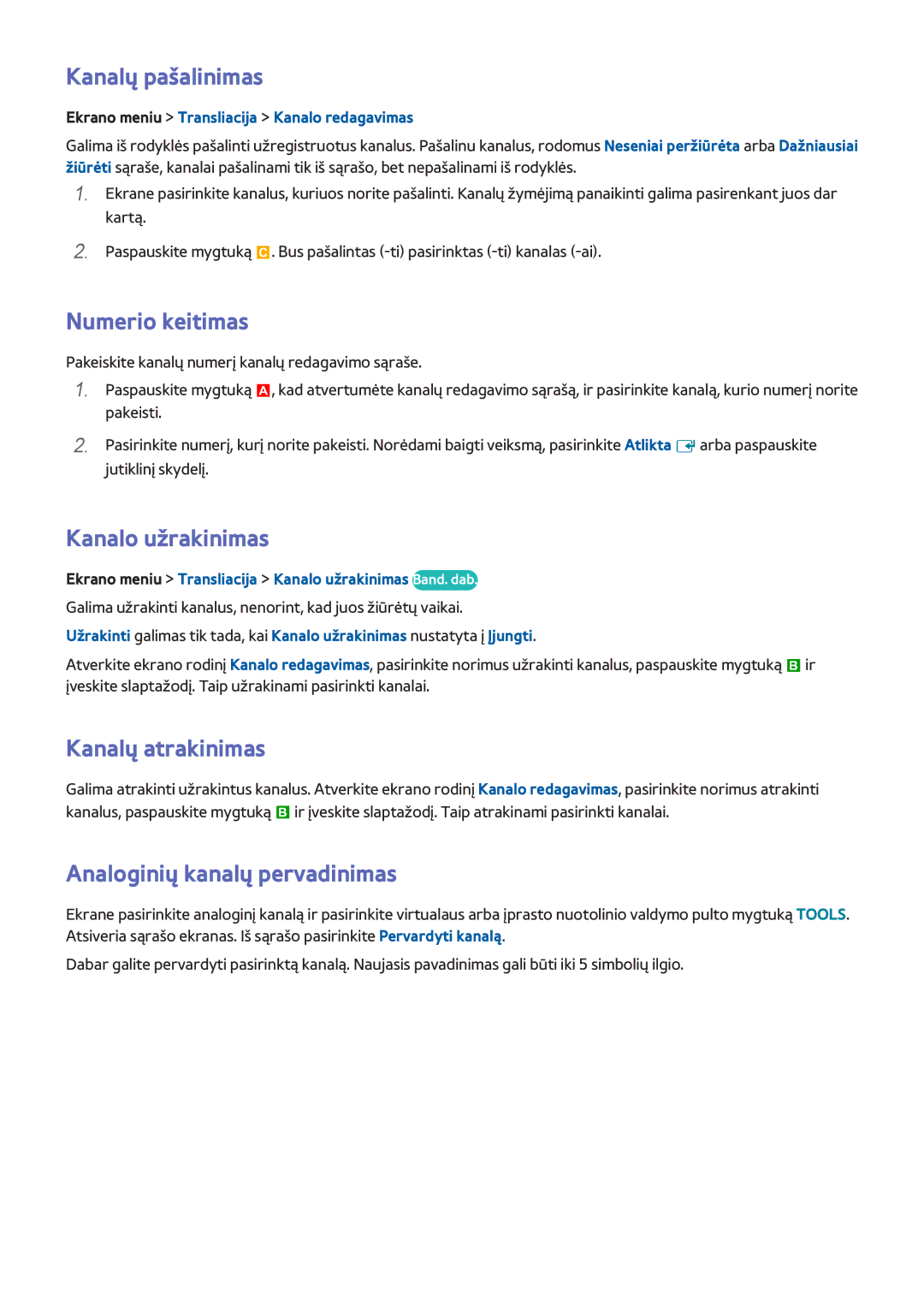 Samsung UE32F5500AWXXH, UE42F5570SSXZG manual Kanalų pašalinimas, Numerio keitimas, Kanalo užrakinimas, Kanalų atrakinimas 