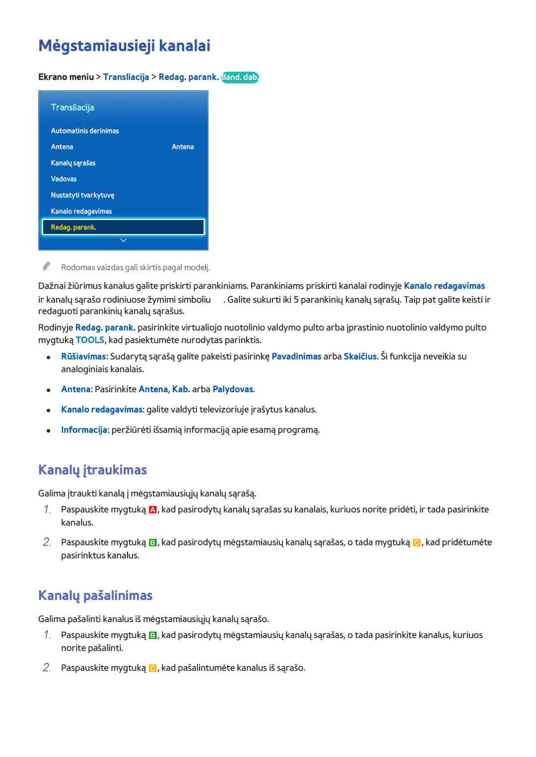 Samsung UE65F6400AKXXH Mėgstamiausieji kanalai, Kanalų įtraukimas, Ekrano meniu Transliacija Redag. parank. Band. dab 