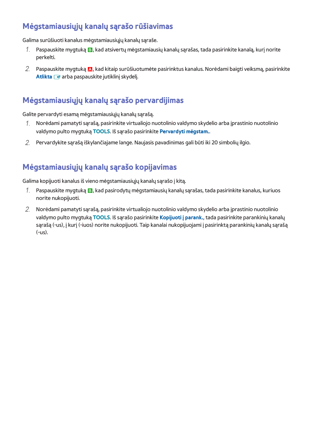 Samsung UE75F6300AWXXH manual Mėgstamiausiųjų kanalų sąrašo rūšiavimas, Mėgstamiausiųjų kanalų sąrašo pervardijimas 