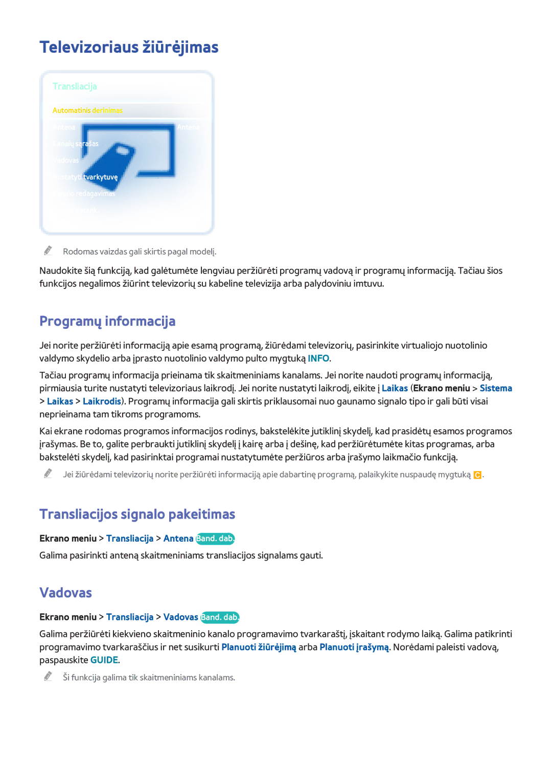 Samsung UE32F4500AWXXH manual Televizoriaus žiūrėjimas, Programų informacija, Transliacijos signalo pakeitimas, Vadovas 