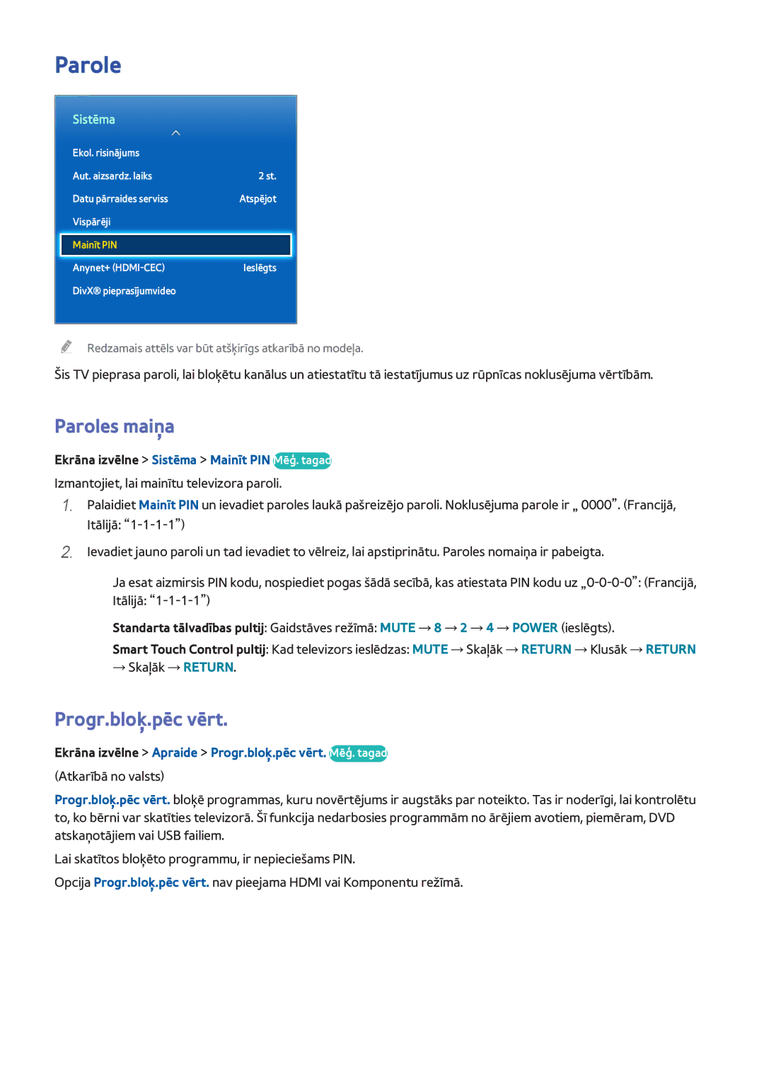 Samsung UE46F6650SBXXH manual Paroles maiņa, Progr.bloķ.pēc vērt, Ekrāna izvēlne Sistēma Mainīt PIN Mēģ. tagad 