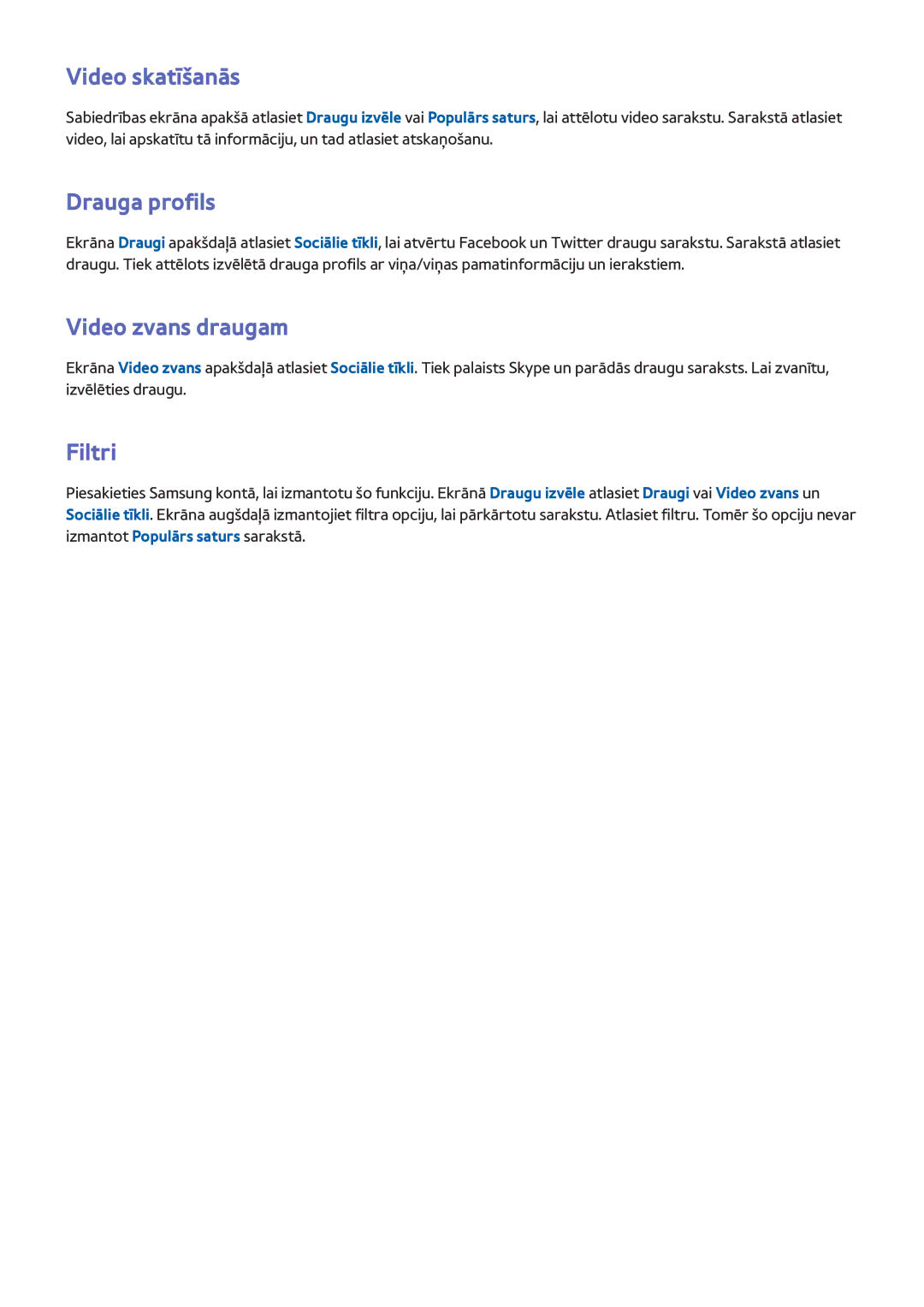 Samsung UE50F6640SSXZG, UE42F5570SSXZG, UE55F6500SSXZG manual Video skatīšanās, Drauga profils, Video zvans draugam, Filtri 