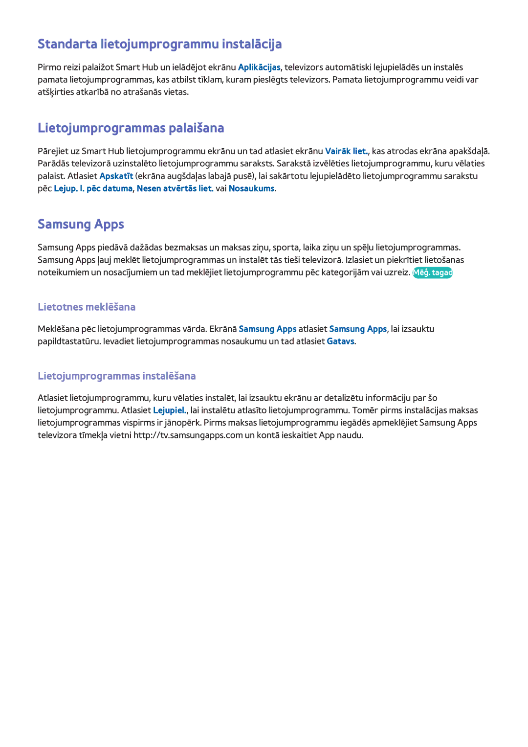 Samsung UE40F6890SSXZG, UE42F5570SSXZG Standarta lietojumprogrammu instalācija, Lietojumprogrammas palaišana, Samsung Apps 