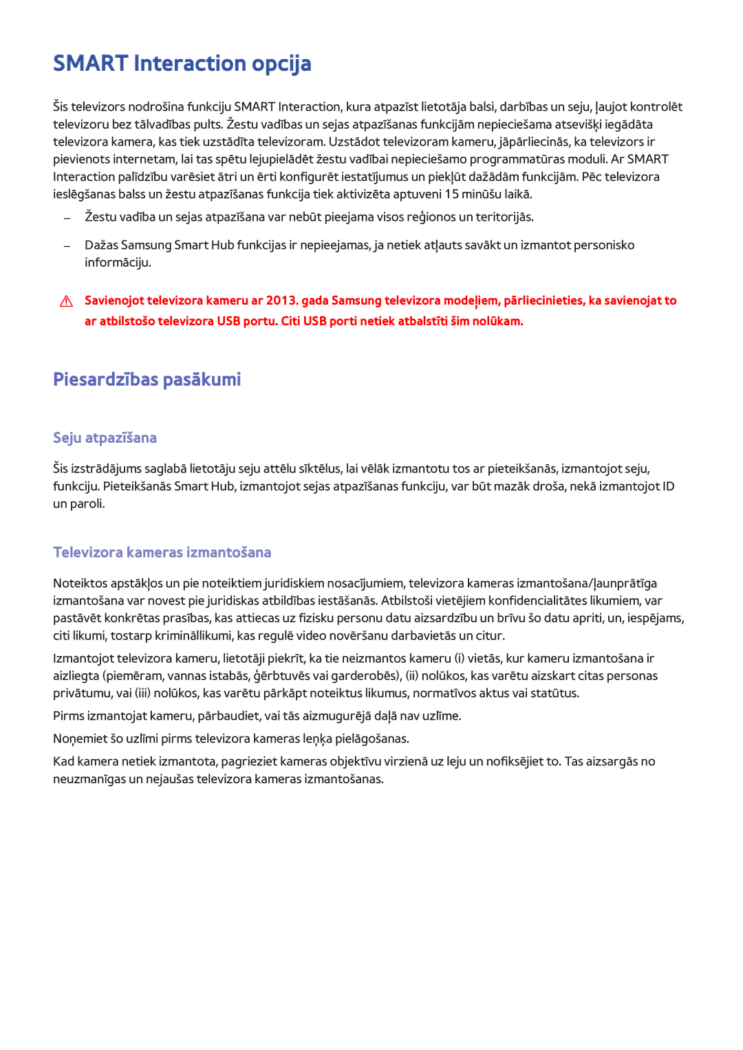 Samsung UE42F5570SSXZG Smart Interaction opcija, Piesardzības pasākumi, Seju atpazīšana, Televizora kameras izmantošana 