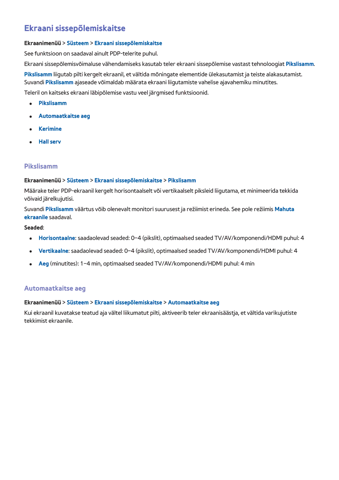 Samsung UE40F6670SBXXH, UE42F5570SSXZG, UE55F6500SSXZG manual Ekraani sissepõlemiskaitse, Pikslisamm, Automaatkaitse aeg 