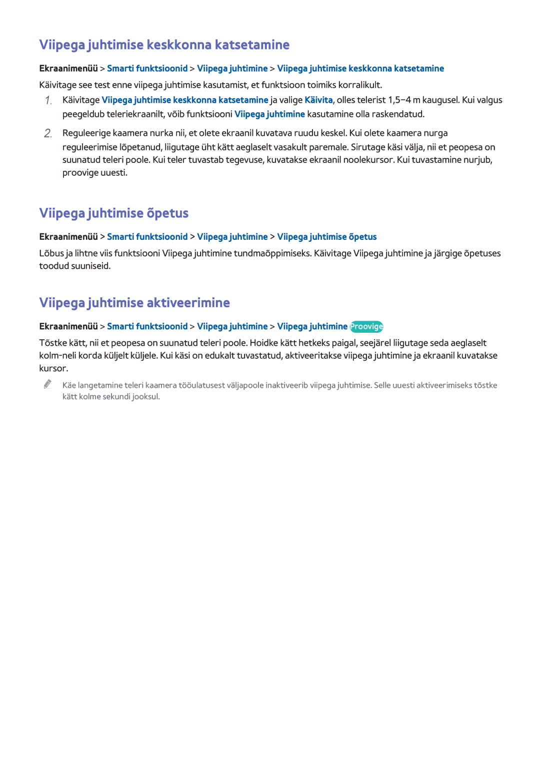 Samsung UE46F6470SSXZG Viipega juhtimise keskkonna katsetamine, Viipega juhtimise õpetus, Viipega juhtimise aktiveerimine 