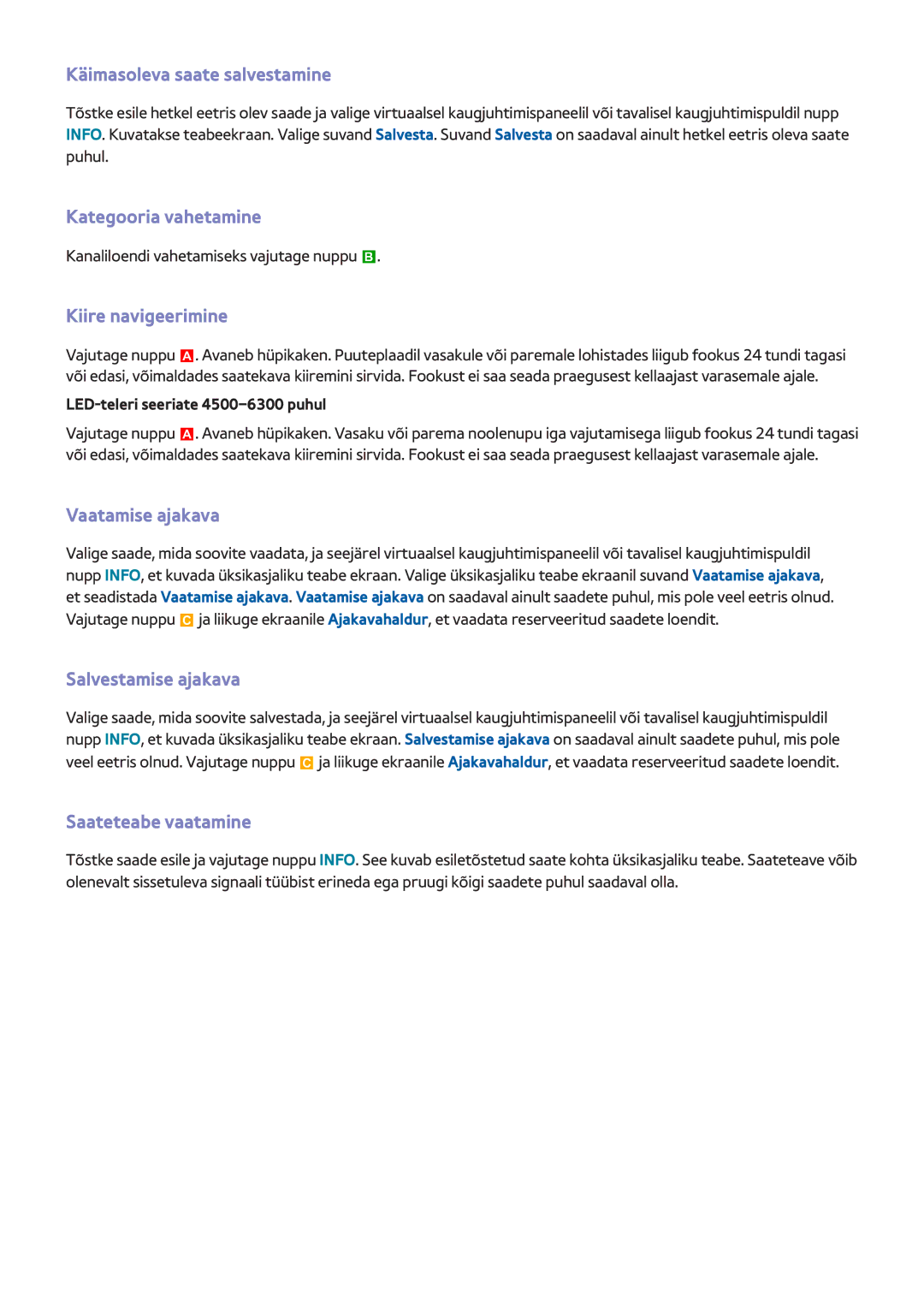 Samsung UE32F4500AWXXH manual Käimasoleva saate salvestamine, Kategooria vahetamine, Kiire navigeerimine, Vaatamise ajakava 