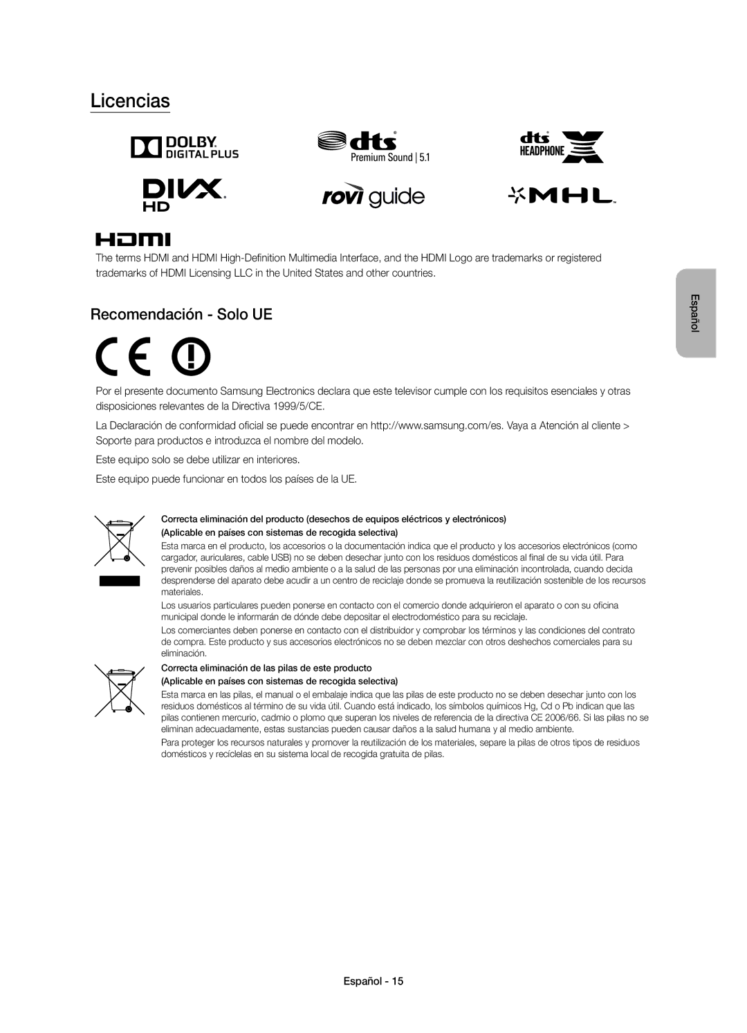 Samsung UE32J5570SUXZG, UE43J5500AKXXC, UE48J5500AKXXC, UE50J5500AKXZT, UE43J5600AKXZT manual Licencias, Recomendación Solo UE 