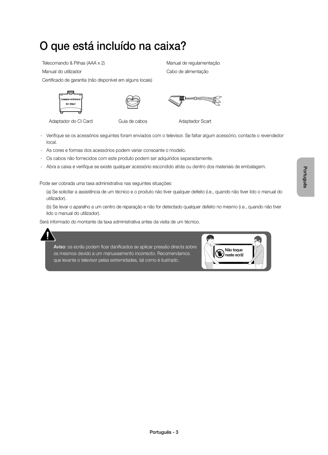 Samsung UE43J5500AKXXU, UE43J5500AKXXC, UE48J5500AKXXC manual Que está incluído na caixa?, Telecomando & Pilhas AAA x 