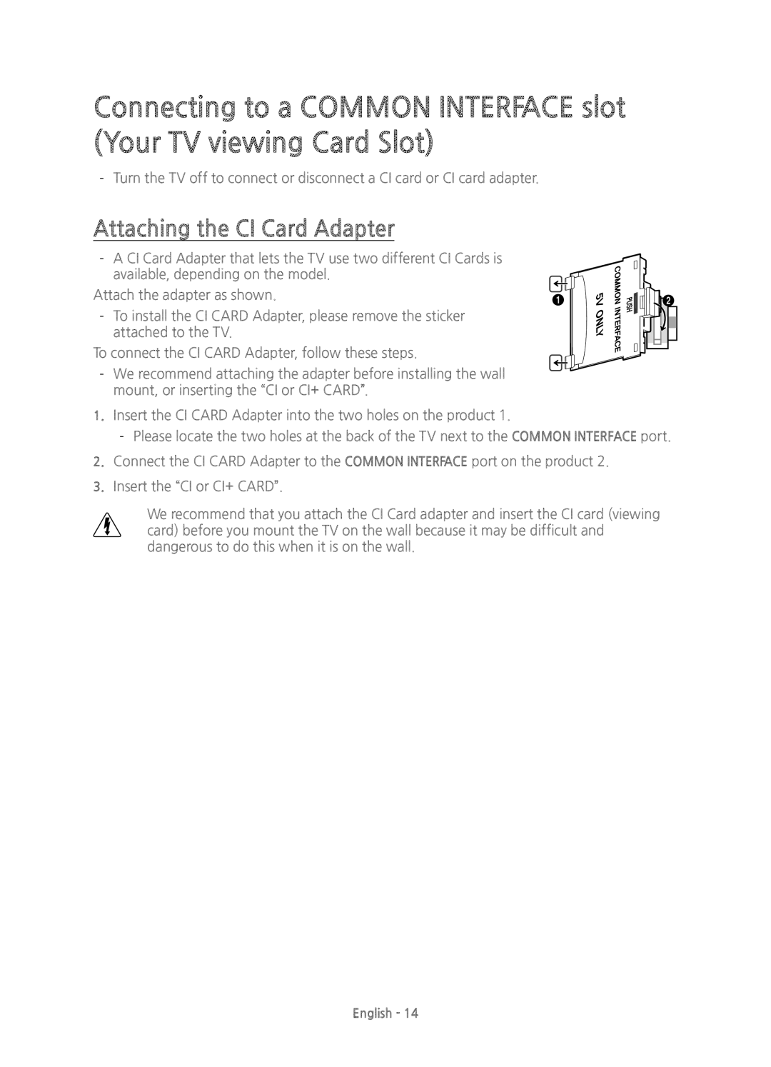 Samsung UE32J5600AKXXU, UE43J5500AKXXC, UE48J5500AKXXC, UE50J5500AKXZT, UE43J5600AKXZT manual Attaching the CI Card Adapter 