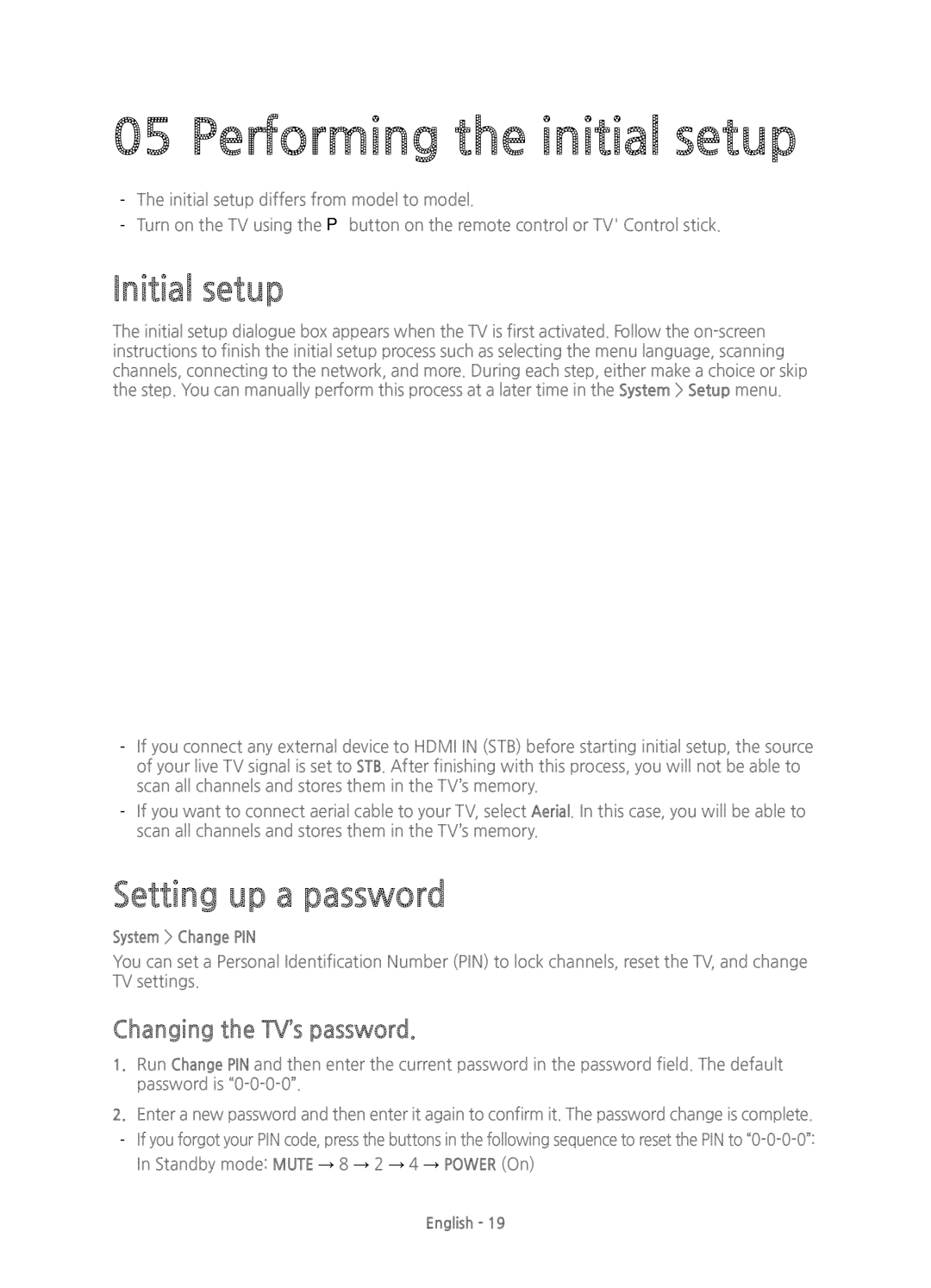 Samsung UE50J5500AKXXU Performing the initial setup, Initial setup, Setting up a password, Changing the TV’s password 