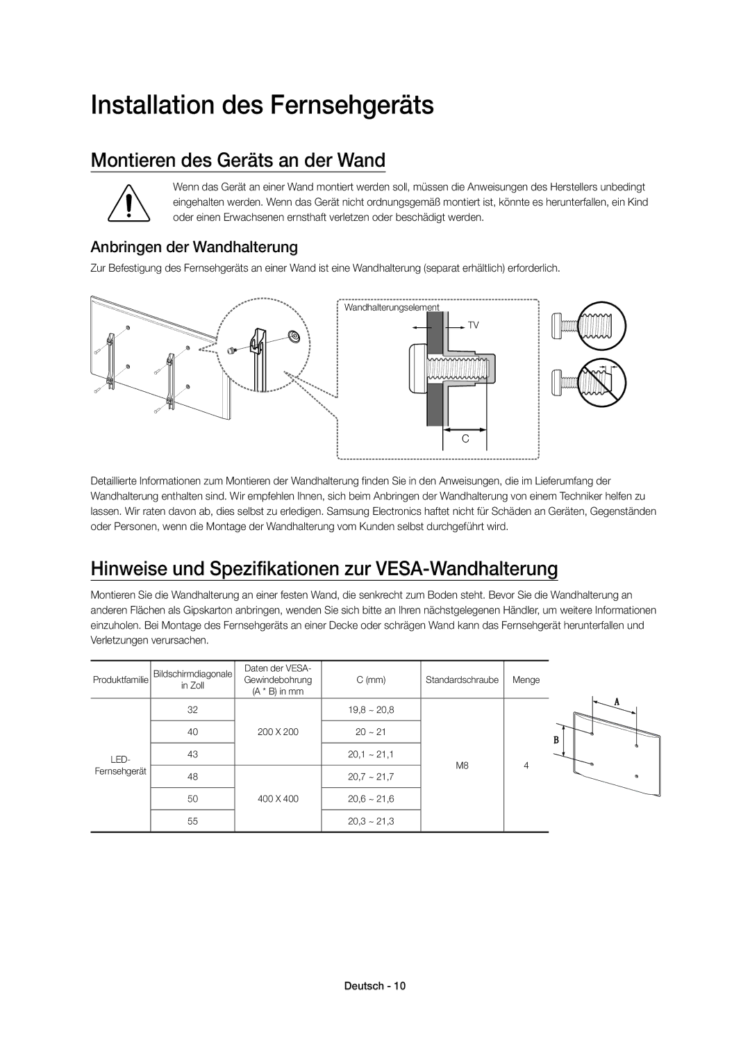 Samsung UE32J5500AKXZT manual Installation des Fernsehgeräts, Montieren des Geräts an der Wand, Anbringen der Wandhalterung 