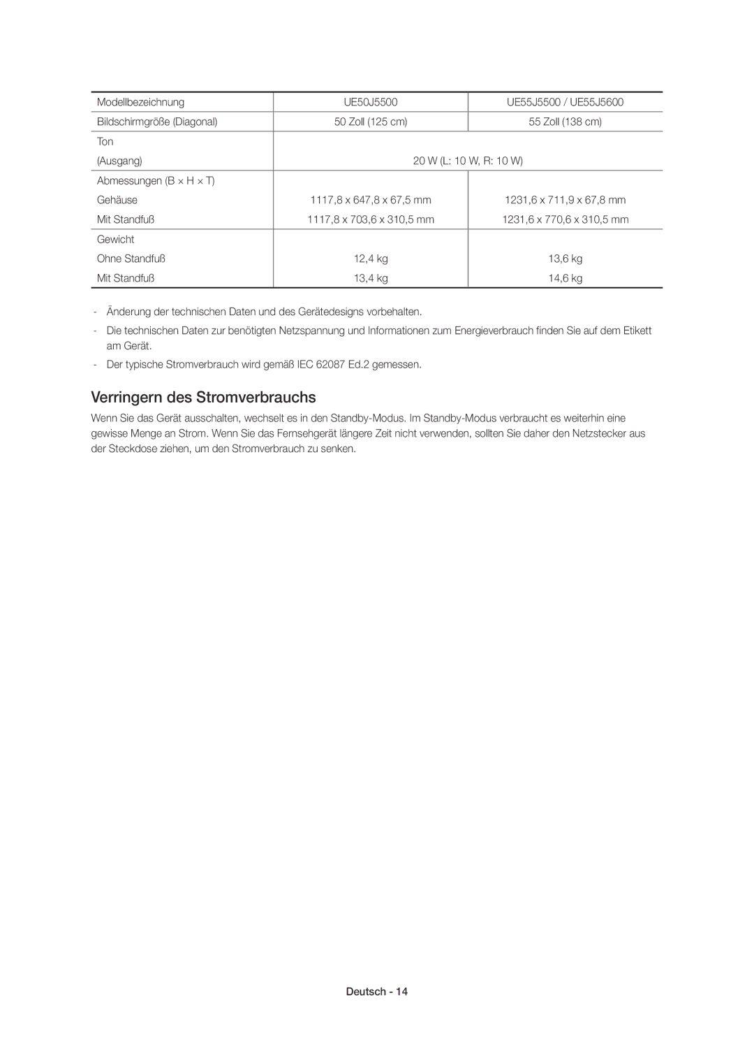 Samsung UE43J5500AKXXU manual Verringern des Stromverbrauchs, Ton Ausgang L 10 W, R 10 W Abmessungen B × H × T Gehäuse 