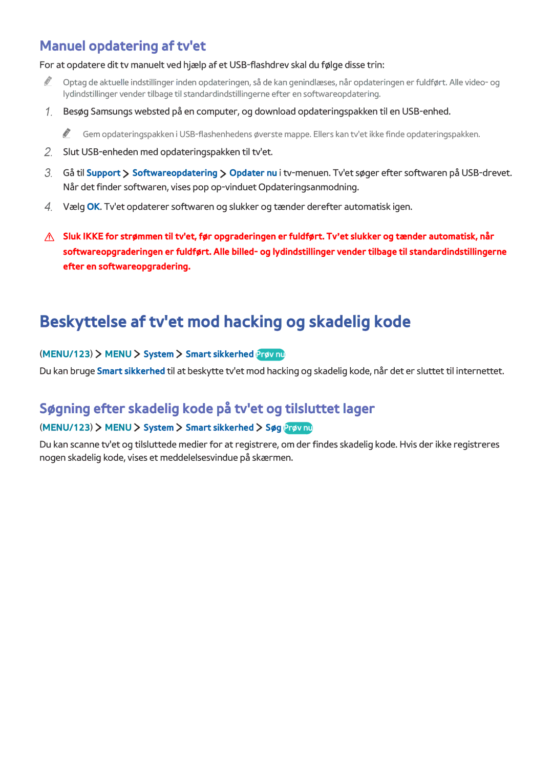 Samsung UE50J5505AKXXE, UE43J5505AKXXE manual Beskyttelse af tvet mod hacking og skadelig kode, Manuel opdatering af tvet 