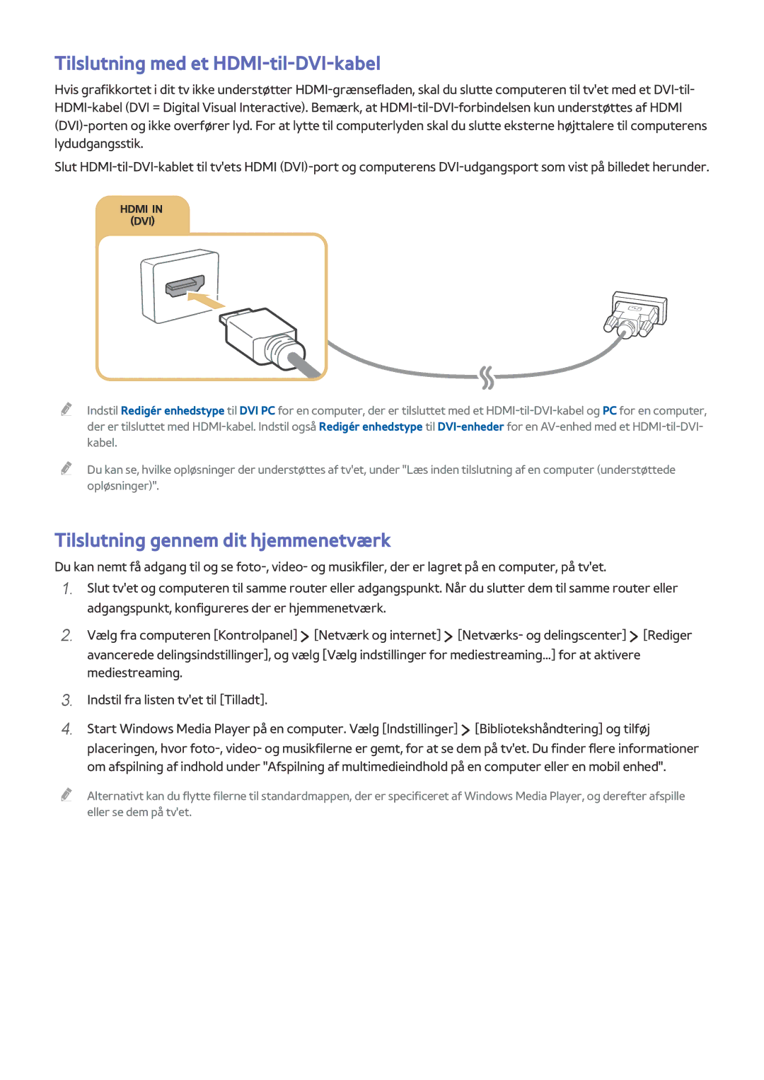 Samsung UE55J6175AUXXE, UE43J5505AKXXE manual Tilslutning med et HDMI-til-DVI-kabel, Tilslutning gennem dit hjemmenetværk 