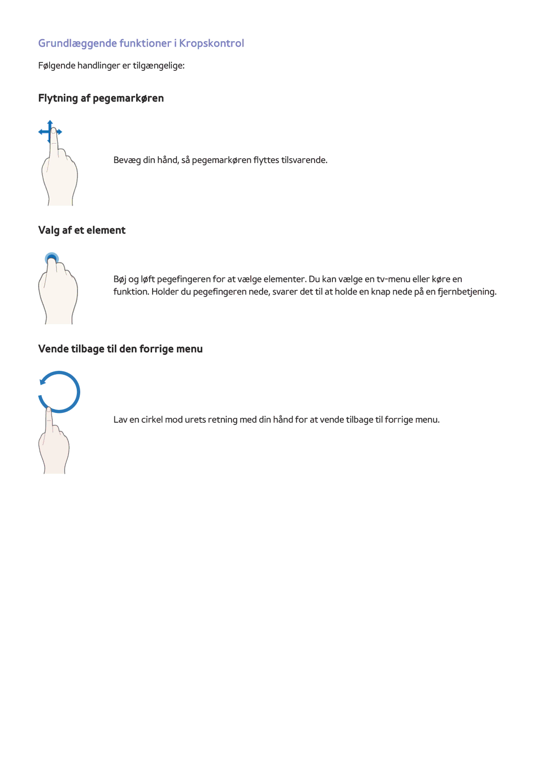 Samsung UE48J6375SUXXE, UE43J5505AKXXE manual Grundlæggende funktioner i Kropskontrol, Følgende handlinger er tilgængelige 