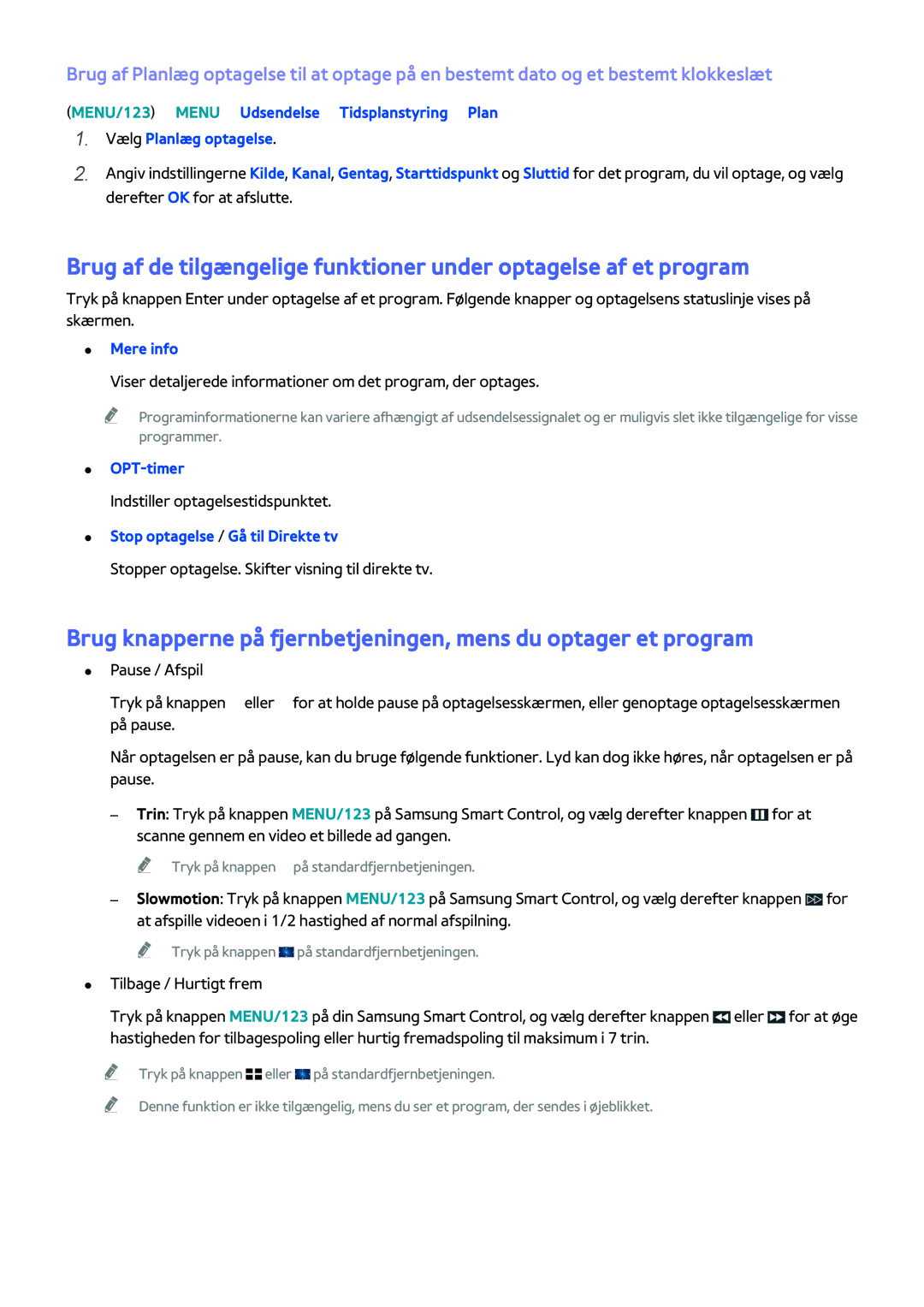 Samsung UE60J6285SUXXE, UE43J5505AKXXE, UE40J6275SUXXE, UE32S9AUXXE Mere info, OPT-timer, Stop optagelse / Gå til Direkte tv 