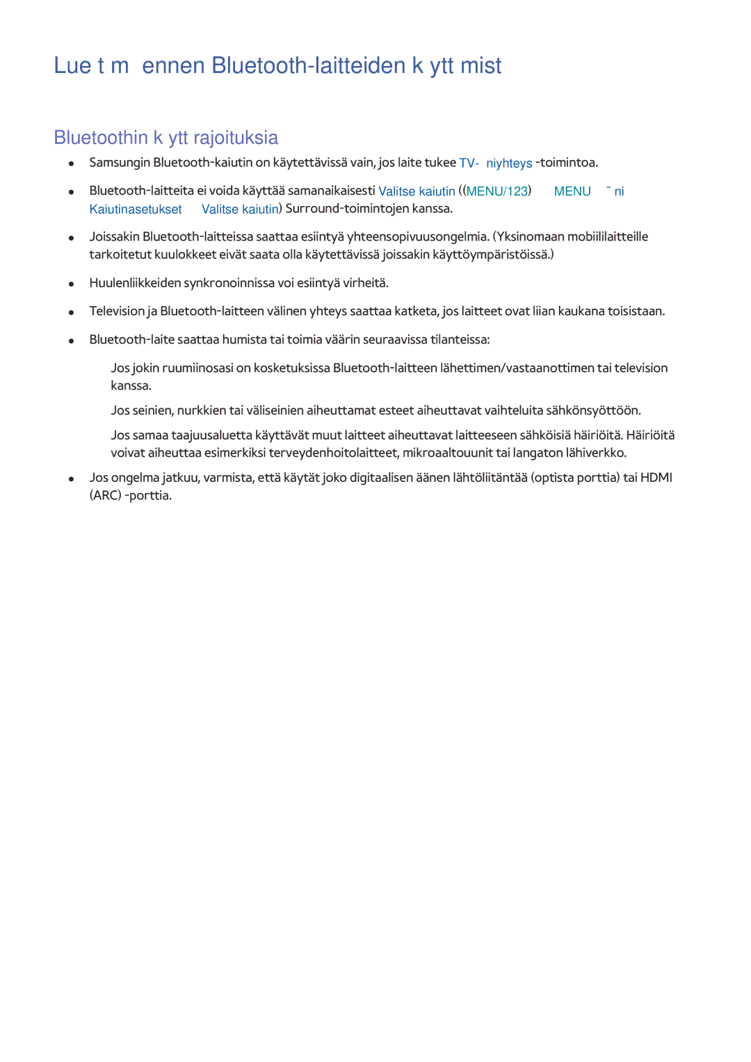 Samsung UE48J5515AKXXE, UE43J5505AKXXE manual Lue tämä ennen Bluetooth-laitteiden käyttämistä, Bluetoothin käyttörajoituksia 