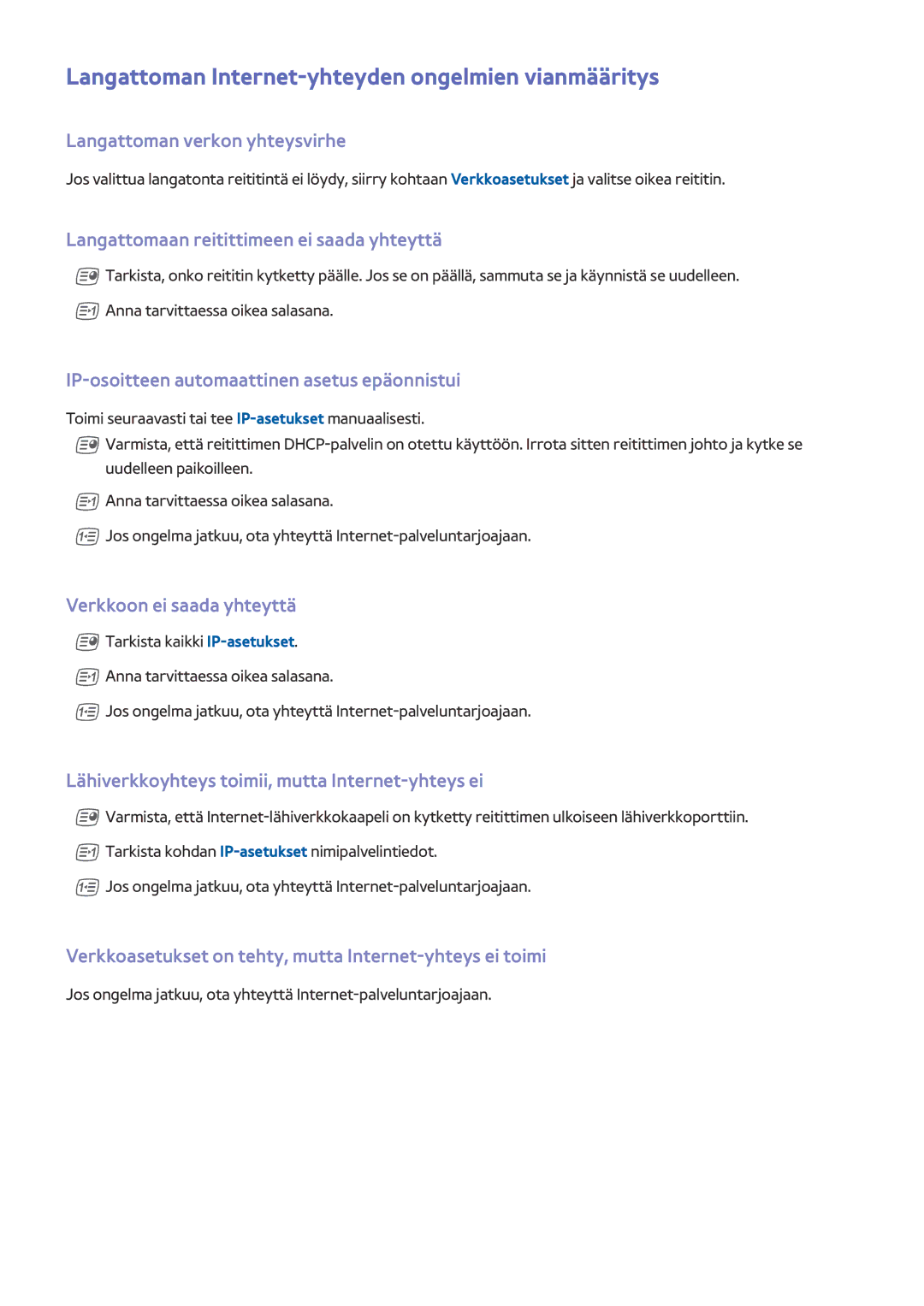 Samsung UE48J5505AKXXE, UE32S9AUXXE Langattoman Internet-yhteyden ongelmien vianmääritys, Langattoman verkon yhteysvirhe 