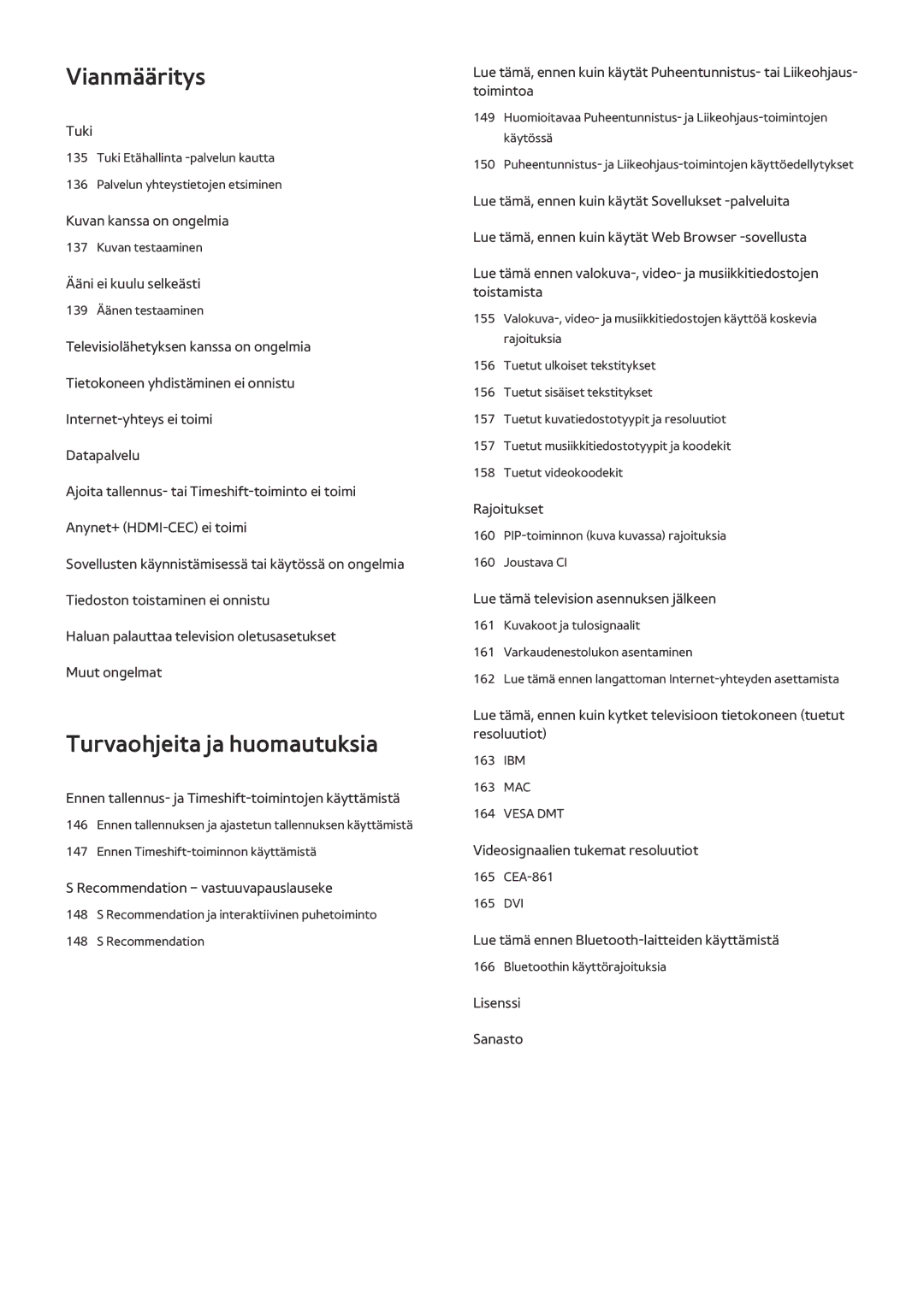 Samsung UE65J6295SUXXE, UE43J5505AKXXE, UE40J6275SUXXE, UE55J5505AKXXE, UE55J5605AKXXE, UE43J5605AKXXE manual Vianmääritys 