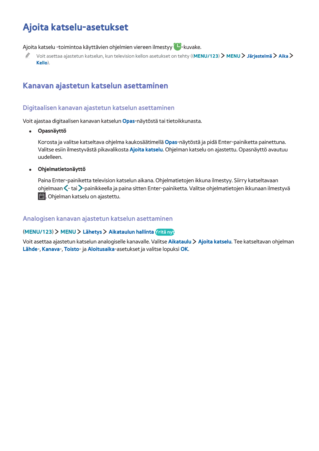 Samsung UE55J6175AUXXE, UE43J5505AKXXE, UE40J6275SUXXE Ajoita katselu-asetukset, Kanavan ajastetun katselun asettaminen 