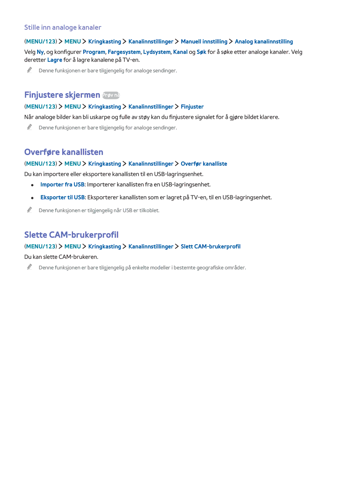 Samsung UE40J5515AKXXE, UE43J5505AKXXE manual Finjustere skjermen Prøv nå, Overføre kanallisten, Slette CAM-brukerprofil 