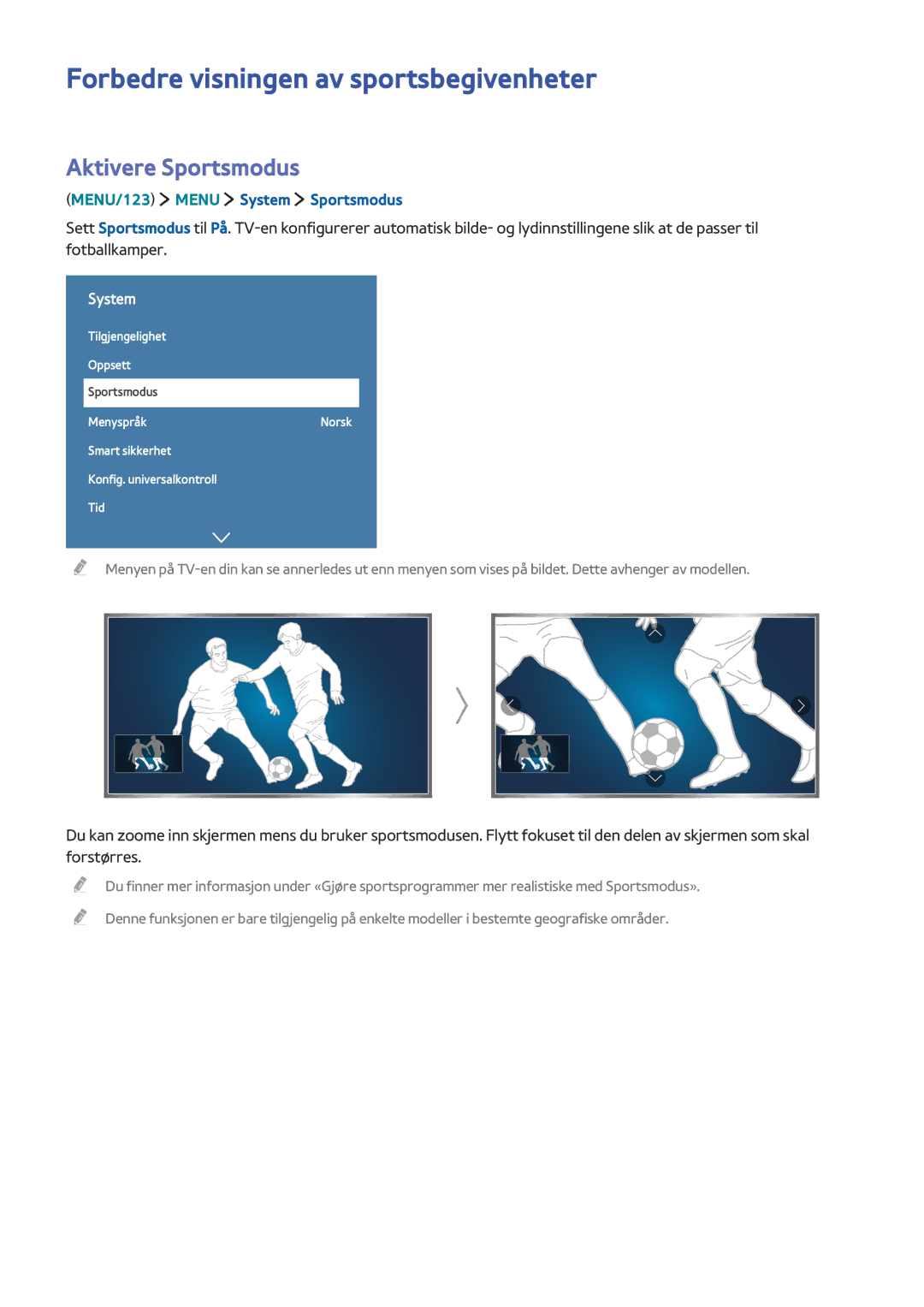 Samsung UE40J6375SUXXE Forbedre visningen av sportsbegivenheter, Aktivere Sportsmodus, MENU/123 Menu System Sportsmodus 