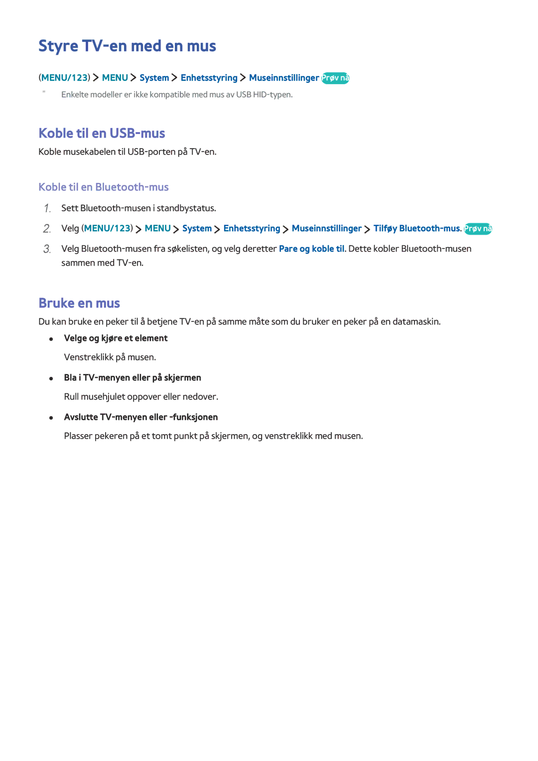 Samsung UE48J6375SUXXE, UE32S9AUXXE Styre TV-en med en mus, Koble til en USB-mus, Bruke en mus, Koble til en Bluetooth-mus 