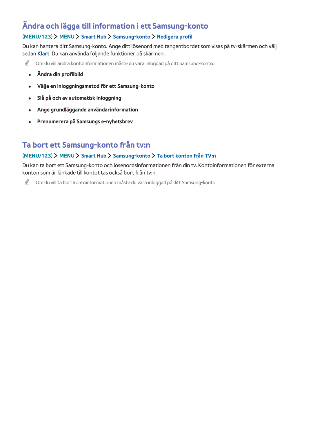 Samsung UE60J6285SUXXE manual Ändra och lägga till information i ett Samsung-konto, Ta bort ett Samsung-konto från tvn 