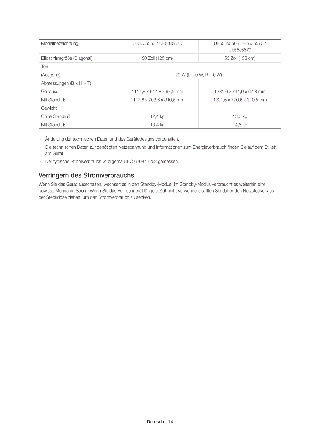 Samsung UE32J5550SUXZG manual Verringern des Stromverbrauchs, Ton Ausgang L 10 W, R 10 W Abmessungen B × H × T Gehäuse 