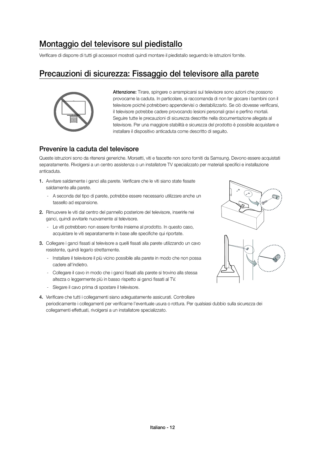 Samsung UE48J5550SUXZG, UE43J5670SUXZG manual Montaggio del televisore sul piedistallo, Prevenire la caduta del televisore 