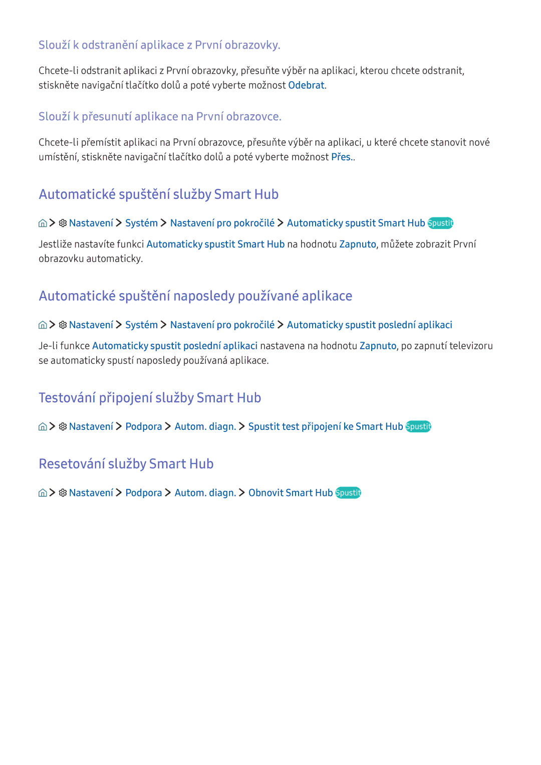 Samsung UE43KU6649UXZG manual Automatické spuštění služby Smart Hub, Automatické spuštění naposledy používané aplikace 