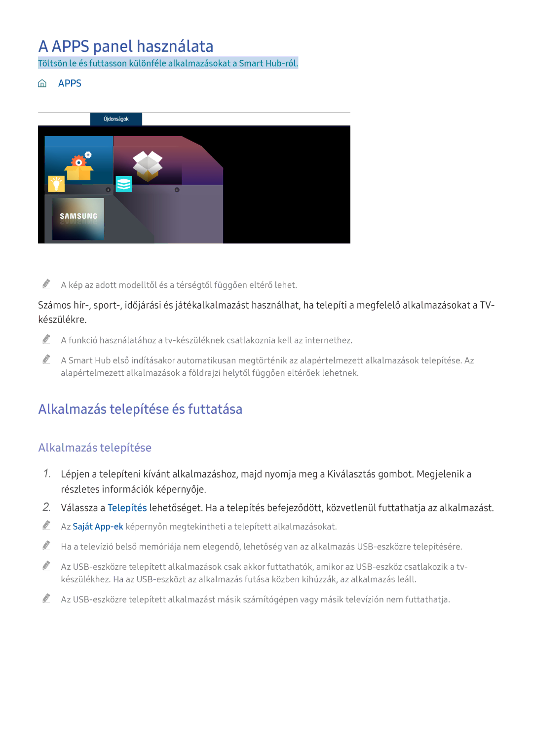 Samsung UE55KS9080TXZG, UE43KS7590UXZG, UE49KS7090UXZG manual Apps panel használata, Alkalmazás telepítése és futtatása 