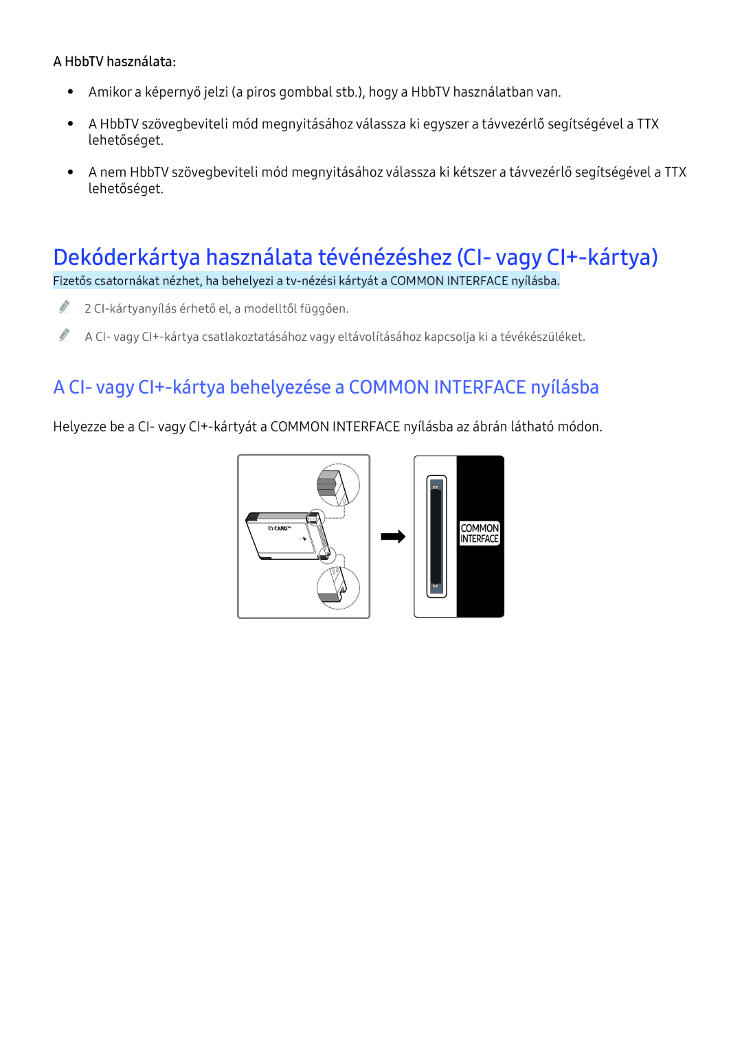 Samsung UE49KS7502UXXH, UE43KS7590UXZG manual Dekóderkártya használata tévénézéshez CI- vagy CI+-kártya, Lehetőséget 