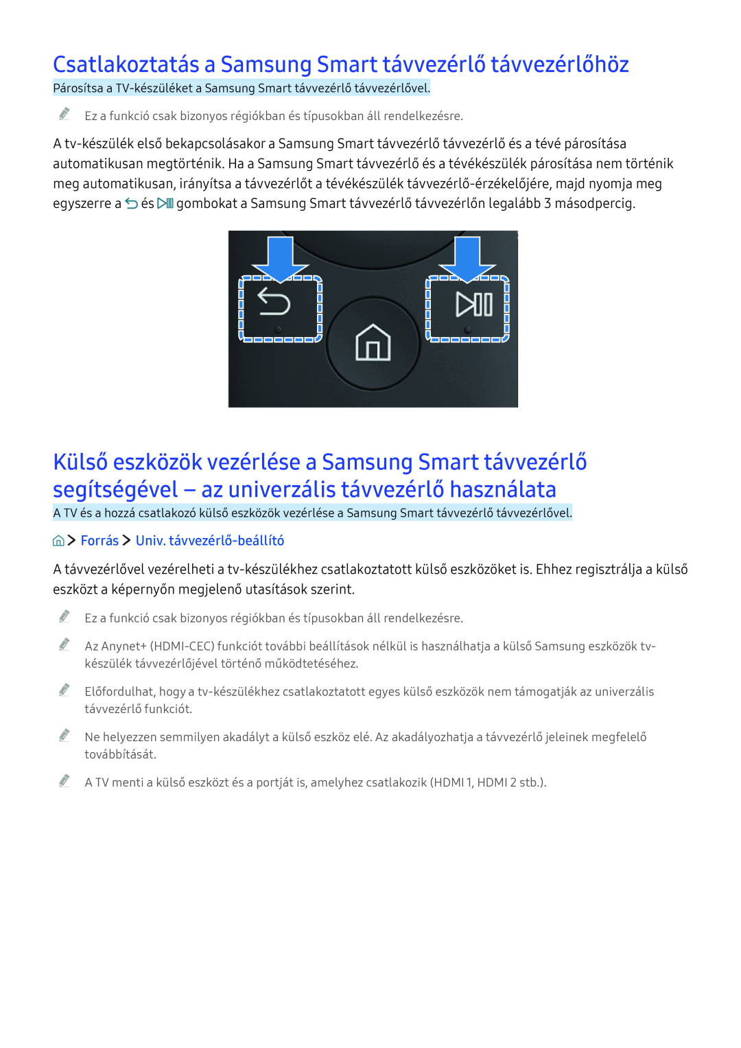 Samsung UE55KU6400UXZG manual Forrás Univ. távvezérlő-beállító, Csatlakoztatás a Samsung Smart távvezérlő távvezérlőhöz 