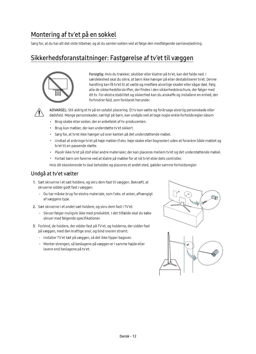 Samsung UE43KU6505UXXE manual Montering af tvet på en sokkel, Sikkerhedsforanstaltninger Fastgørelse af tv’et til væggen 