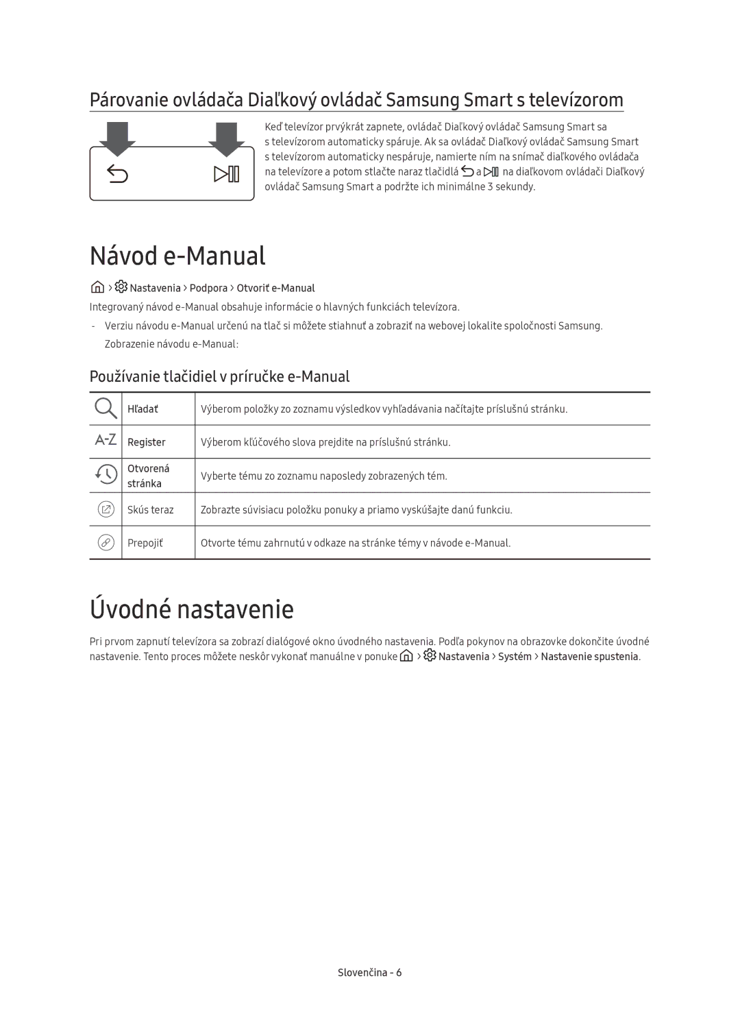 Samsung UE55KU6510SXXH, UE43KU6512UXXH manual Návod e-Manual, Úvodné nastavenie, Používanie tlačidiel v príručke e-Manual 