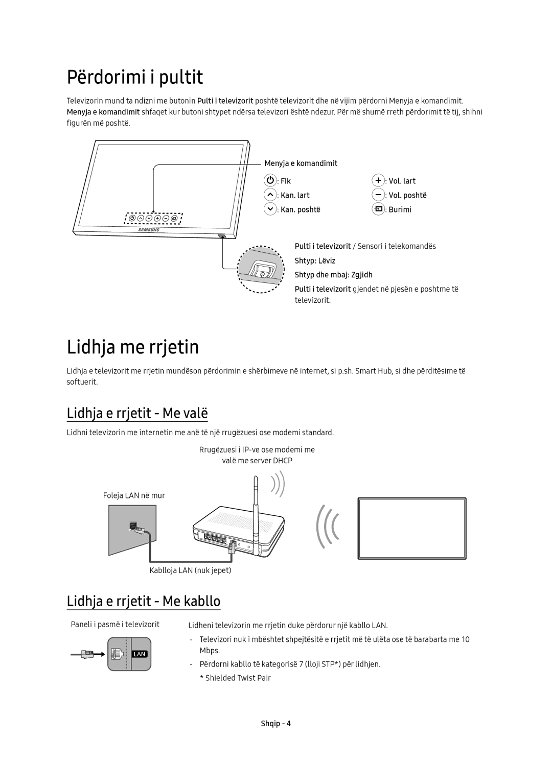 Samsung UE43KU6512UXXH manual Përdorimi i pultit, Lidhja me rrjetin, Lidhja e rrjetit Me valë, Lidhja e rrjetit Me kabllo 